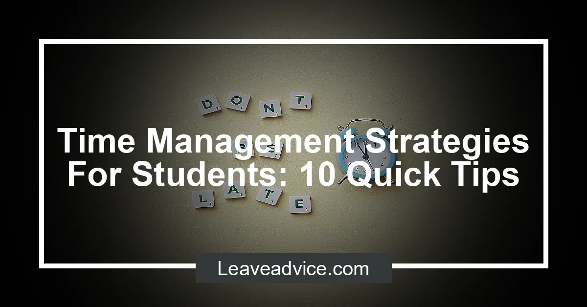 Time Management Strategies For Students 10 Quick Tips