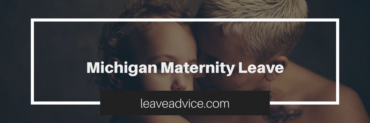 Michigan Maternity Leave