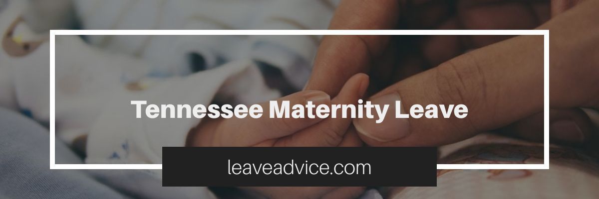 Tennessee Maternity Leave