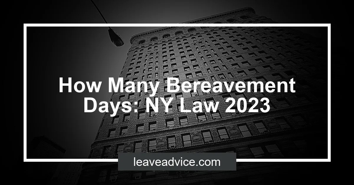 How Many Bereavement Days NY Law 2023