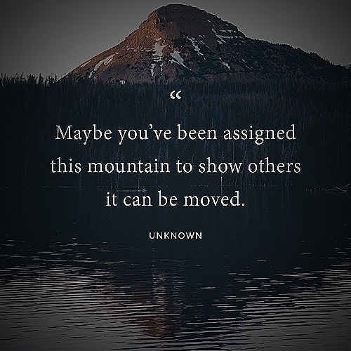 Image of a mountain with a quote overlay - inspirational quote for work