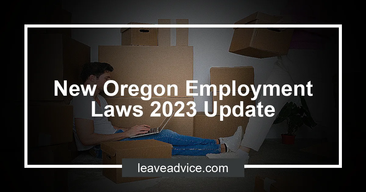 New Oregon Employment Laws 2023 Update