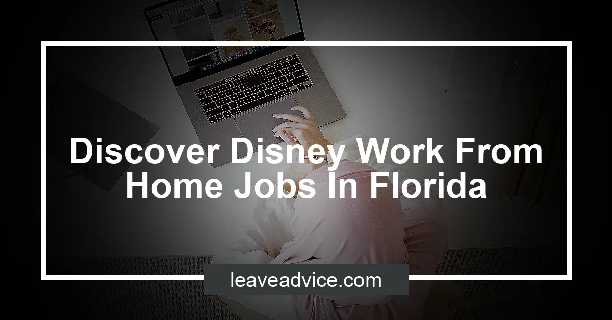 Discover Disney Work From Home Jobs In Florida.webp