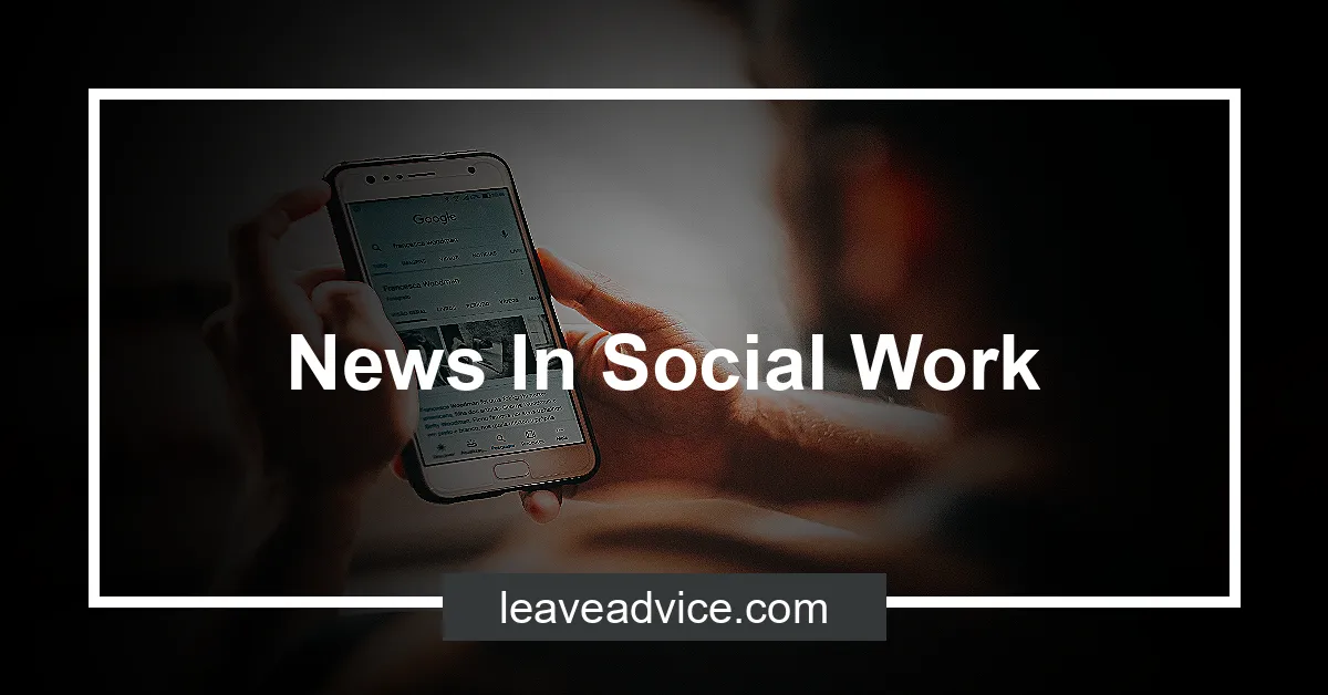 news-in-social-work-leaveadvice