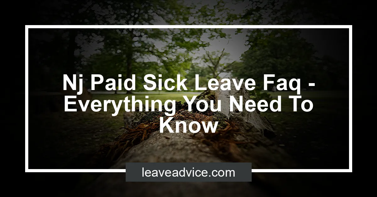 nj-paid-sick-leave-faq-everything-you-need-to-know-leaveadvice