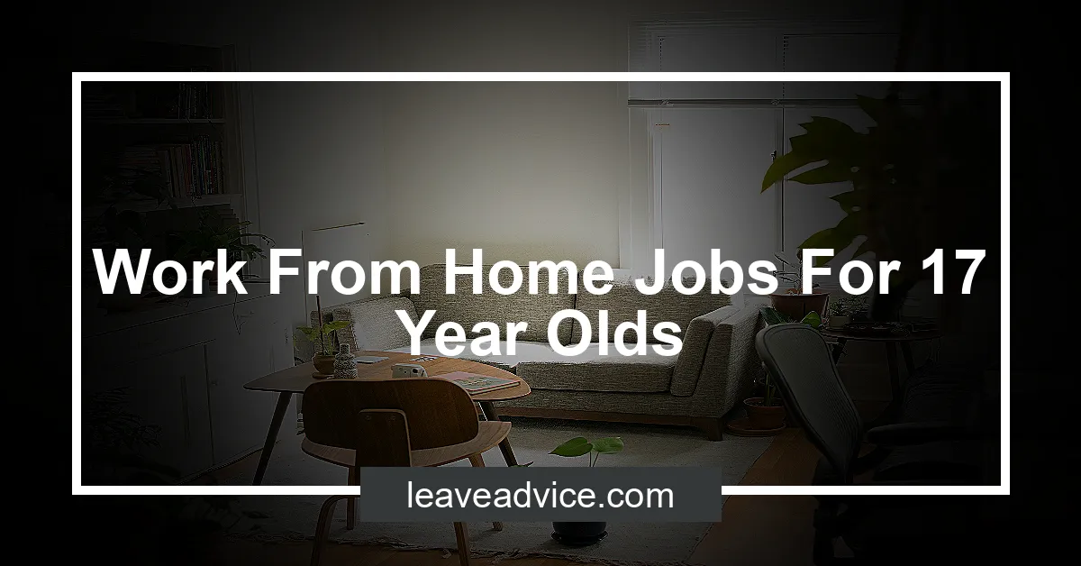 Work From Home Jobs For 17 Year Olds