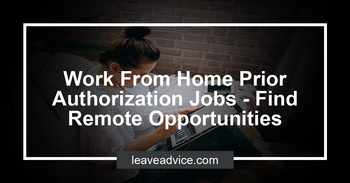 work from home authorization specialist